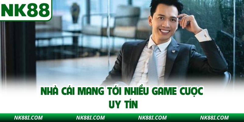 Nhà cái mang tới nhiều game cược uy tín